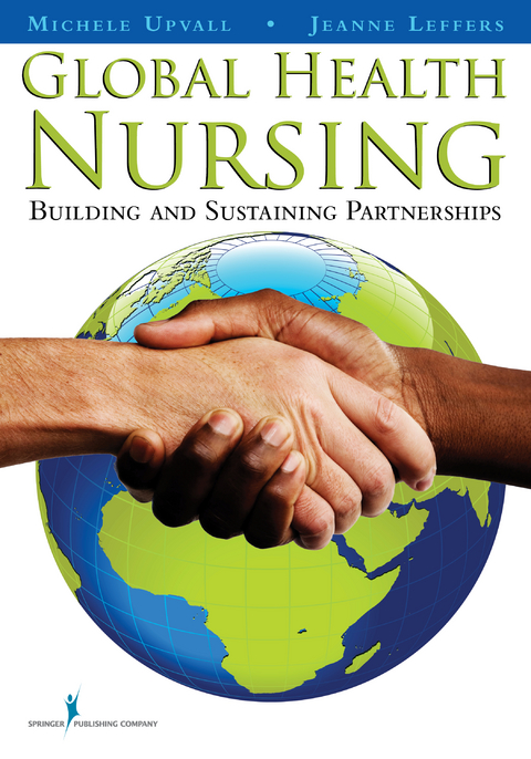 Global Health Nursing - Jeanne Leffers