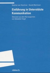Einf&uuml;hrung in Unterst&uuml;tzte Kommunikation - Stephen Von Tetzchner, Harald Martinsen