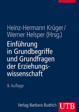 Einf&uuml;hrung in Grundbegriffe und Grundfragen der Erziehungswissenschaft - 