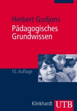 P&auml;dagogisches Grundwissen - Herbert Gudjons