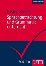 Sprachbetrachtung und Grammatikunterricht - Ursula Bredel
