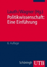 Politikwissenschaft: Eine Einf&uuml;hrung - 
