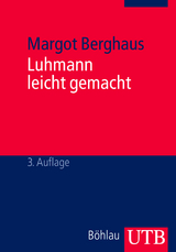 Luhmann leicht gemacht - Margot Berghaus