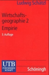 Wirtschaftsgeographie 2 Empirie - Ludwig Sch&auml;tzl