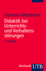Didaktik bei Unterrichts- und Verhaltensst&ouml;rungen - Clemens Hillenbrand
