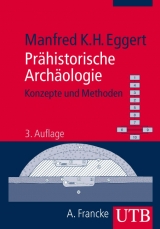 Pr&auml;historische Arch&auml;ologie - Manfred K Eggert