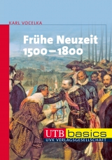 Fr&uuml;he Neuzeit 1500-1800 - Karl Vocelka