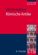 R&ouml;mische Antike - Ulrich Huttner
