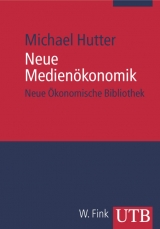 Neue Medien&ouml;konomik - Michael Hutter