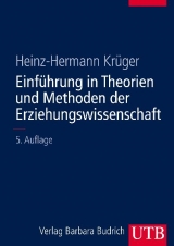 Einf&uuml;hrungskurs Erziehungswissenschaft / Einf&uuml;hrung in Theorien und Methoden der Erziehungswissenschaft - 