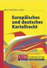Europ&auml;isches und deutsches Kartellrecht - Knut W Lange