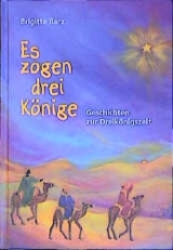 Es zogen drei K&ouml;nige - Brigitte Barz