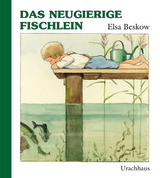 Das neugierige Fischlein - Elsa Beskow