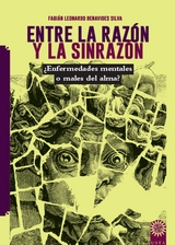 Entre la raz&oacute;n y la sinraz&oacute;n -  Fabian Leonardo Benavides Silva