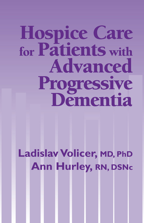 Hospice Care for Patients with Advanced Progressive Dementia - 