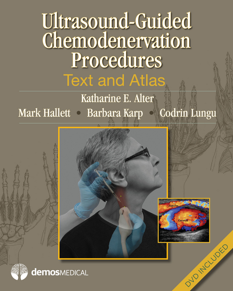 Ultrasound-Guided Chemodenervation Procedures - Katharine E. Alter, Mark Hallett, Barbara Karp, Codrin Lungu