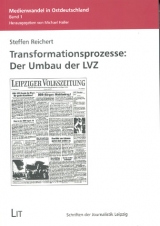 Transformationsprozesse: Der Umbau der LVZ - Steffen Reichert