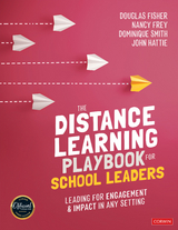 The Distance Learning Playbook for School Leaders - Douglas Fisher, Nancy Frey, Dominique Smith, John Hattie