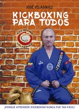 Kickboxing para todos - Jos&eacute; Vel&aacute;squez