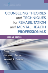 Counseling Theories and Techniques for Rehabilitation and Mental Health Professionals - CRC Fong Chan PhD
