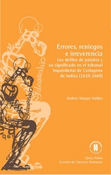Errores, reniegos e irreverencia -  Andres Vargas Valdes
