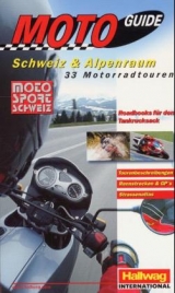 Moto Guide Schweiz & Alpenraum