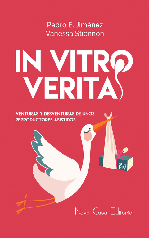 In Vitro Veritas - Pedro E. Jim&eacute;nez, Vanessa Stiennon