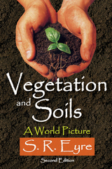 Vegetation and Soils - S. R. Eyre