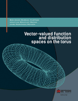 Vector-valued function and distribution spaces on the torus - Bienvenido Barraza Mart&iacute;nez, Jonathan Gonz&aacute;lez Ospino, Jairo Hern&aacute;ndez Monz&oacute;n