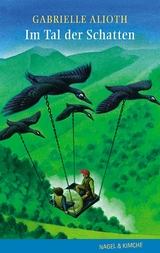 Im Tal der Schatten - Gabrielle Alioth