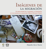 Im&aacute;genes de la migraci&oacute;n - Alejandro Zarur Osorio