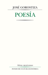 Poes&iacute;a - Jos&eacute; Gorostiza