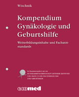Kompendium Gyn&auml;kologie und Geburtshilfe - Arthur Wischnik