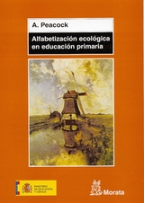 Alfabetizaci&oacute;n ecol&oacute;gica en educaci&oacute;n primaria - Alan Peacock