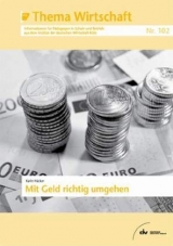 Mit Geld richtig umgehen - Karin H&auml;cker