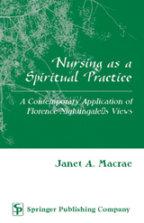 Nursing as a Spiritual Practice - Janet MacRae