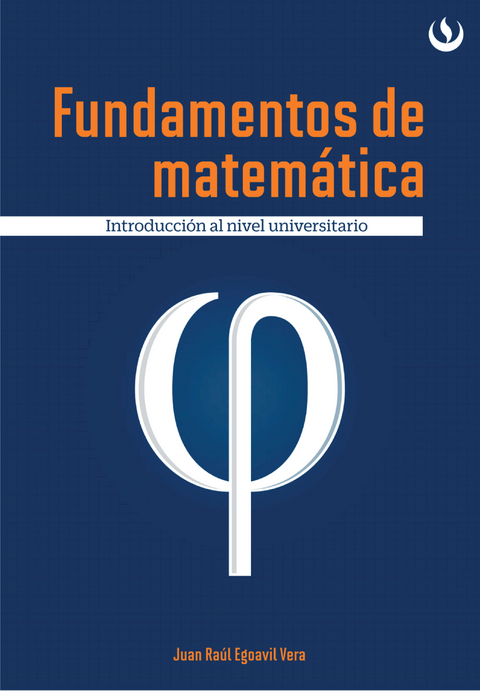 Fundamentos de matem&aacute;tica - Juan Egoavil Vera