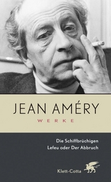 Werke. Bd. 1: Die Schiffbrüchigen / Lefeu oder Der Abbruch (Werke, Bd. 1) - Améry, Jean; Heidelberger-Leonard, Irene