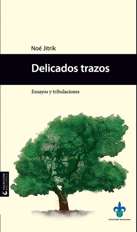 Delicados trazos - No&eacute; Jitrik