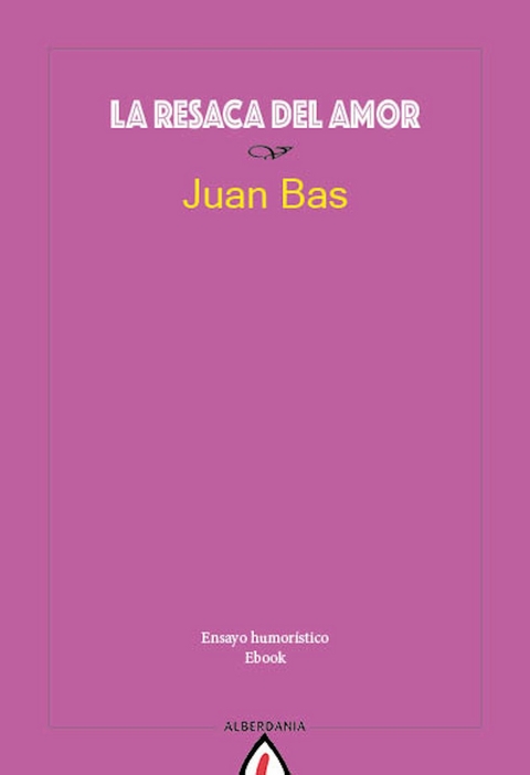La resaca del amor - Juan Bas