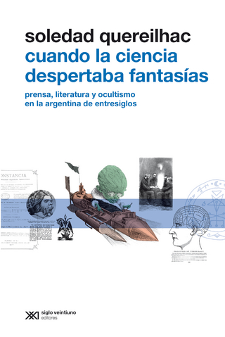 Cuando la ciencia despertaba fantasías