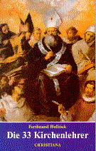 Die 33 Kirchenlehrer - Ferdinand Holböck