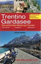 Trentino/Gardasee - Die schönsten Motorrad-Touren - Müller, Alfred