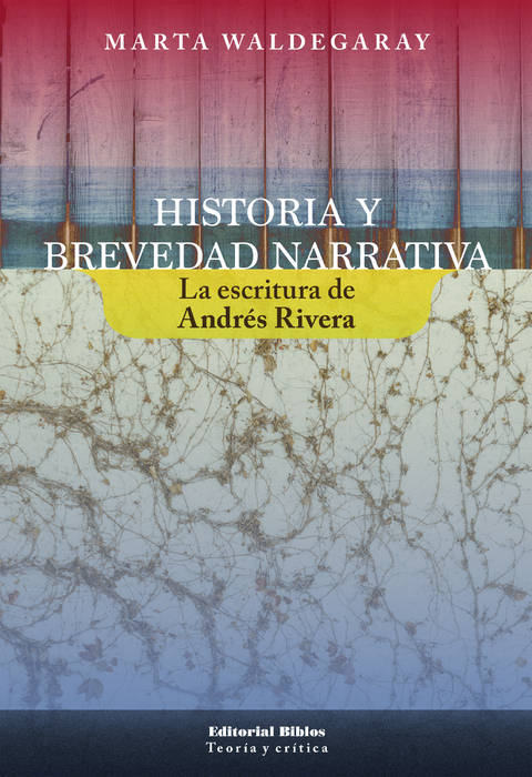 Historia y brevedad narrativa - Marta In&eacute;s Waldegaray