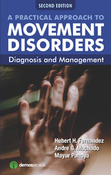 A Practical Approach to Movement Disorders, 2nd Edition - Andre Machado, Mayur Pandya