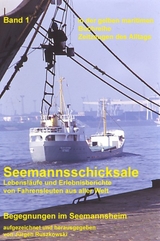 Seemannsschicksale - Band 1 - J&uuml;rgen Ruszkowski