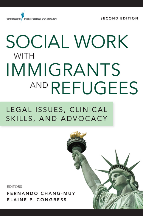 Social Work with Immigrants and Refugees, Second Edition - 