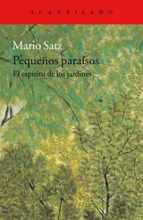 Peque&ntilde;os para&iacute;sos - Mario Satz