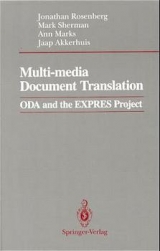Multi-media Document Translation - Jonathan Rosenberg, Mark Sherman, Ann Marks, Jaap Akkerhuis