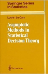Asymptotic Methods in Statistical Decision Theory - Lucien LeCam